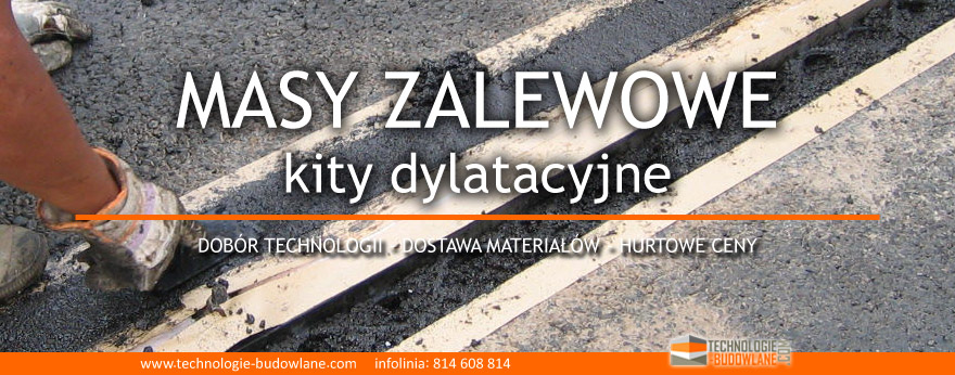 MASY ZALEWOWE i kity dylatacyjne