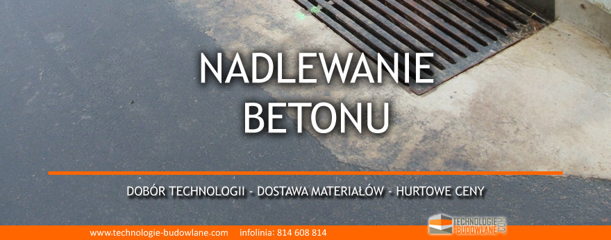 nadlewanie betonu