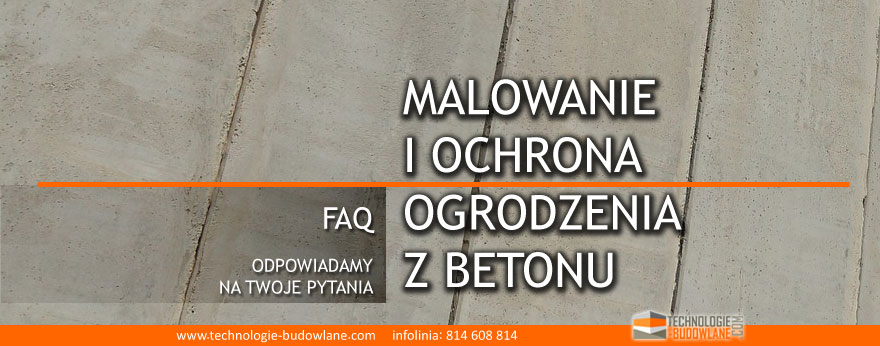 Czym pomalować betonowe ogrodzenie?