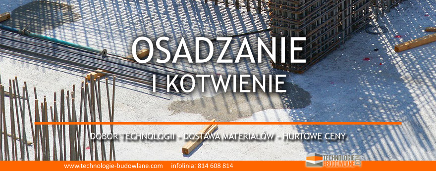 OSADZANIE i KOTWIENIE elementów metalowych