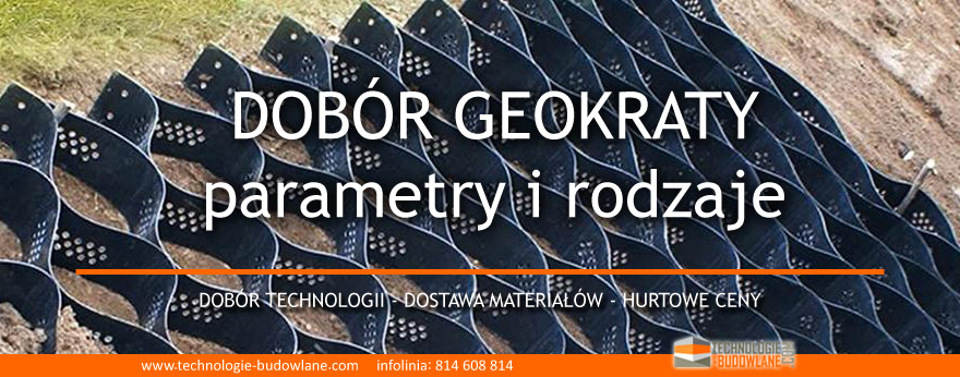 dobór geokraty - parametry i rodzaje geokraty