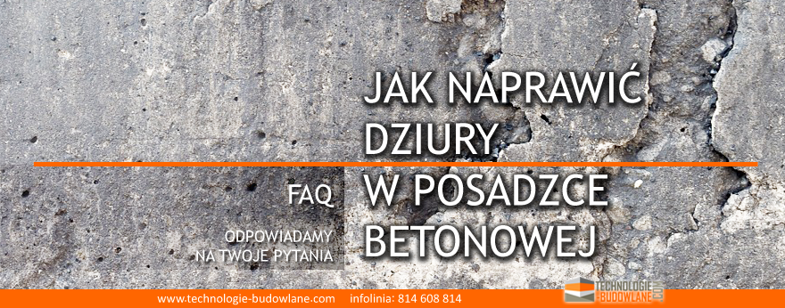 jak naprawic dziury w posadzce betonowej